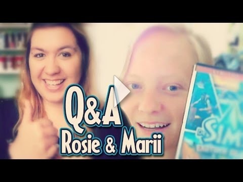 Rosie and Marii Q&A #1